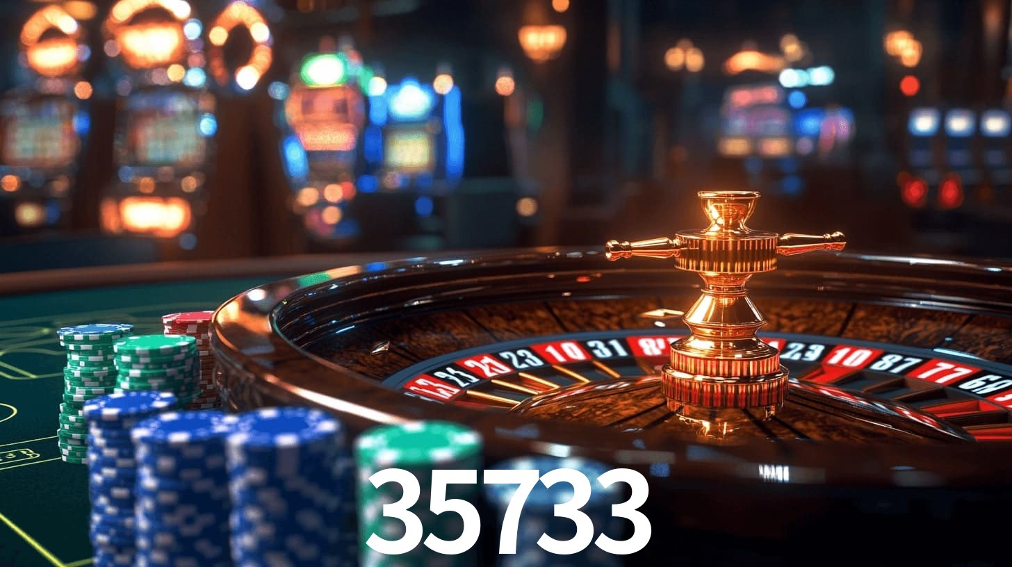 35733 bet